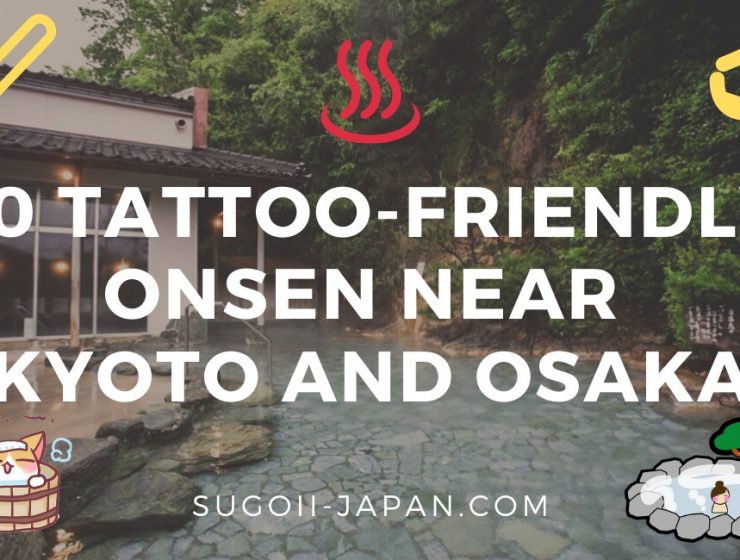 Tattoo-Friendly Onsen In Osaka and Kyoto