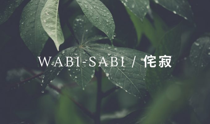 Best Japanese Words Expressions Wabi Sabi